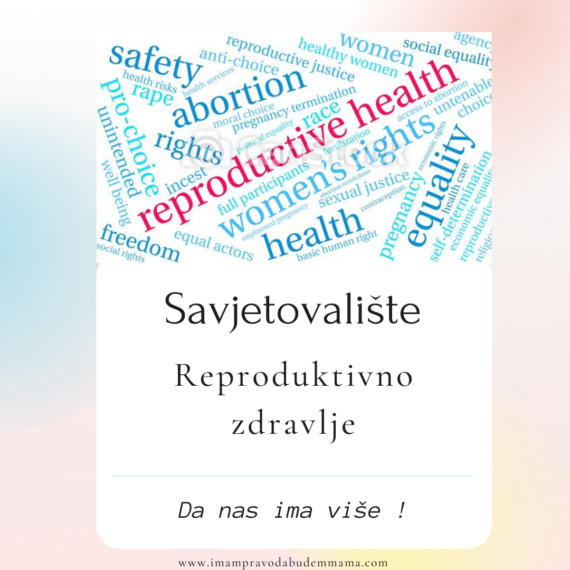 Reproduktivno Zdravlje I Ja Imam Pravo Da Budem Mama 9253